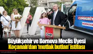 Büyükşehir ve Bornova Meclis Üyesi Koçanalı’dan ‘mutlak butlan’ istifası