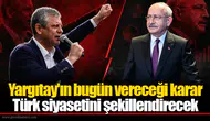 Yargıtay'ın bugün vereceği karar Türk siyasetini şekillendirecek
