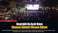 Bayraklı'da Açık Hava Sinema Günleri Devam Ediyor