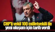 CHP'li vekil 100 milletvekili ile yeni oluşum için tarih verdi