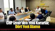 CHP İzmir’de Kritik Görevlendirme: 4 İlçeye Yeni Başkan!