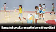 Karşıyakalı çocuklara yaza özel oryantiring eğitimi