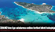 İZDENİZ’den Ege adalarına online feribot bileti kolaylığı