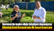 Bornova’da kadın eliyle büyüyen dayanışma