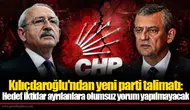 Kılıçdaroğlu'ndan yeni parti talimatı: Hedef iktidar ayrılanlara olumsuz yorum yapılmayacak