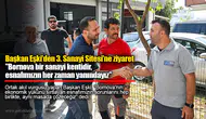 Başkan Eşki’den 3. Sanayi Sitesi’ne ziyaret