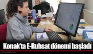 Konak’ta E-Ruhsat dönemi başladı