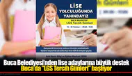Buca Belediyesi, LGS Tercih Günleri ile öğrencilere destek sağlıyor
