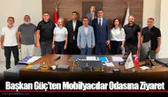 Başkan Güç’ten Mobilyacılar Odasına Ziyaret