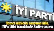 Siyaset kulislerini karıştıran iddia: İYİ Partili bir isim daha AK Parti'ye geçiyor