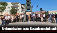 Srebrenitsa’nın acısı Buca’da unutulmadı