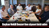 Başkan Vekili Benzer’den siyaset üstü adım