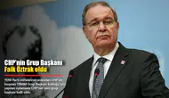CHP'nin yeni grup başkanı Faik Öztrak seçildi