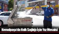 Kemalpaşa’da Halk Sağlığı İçin Yaz Mesaisi