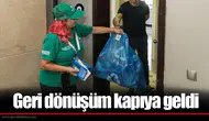 Geri dönüşüm kapıya geldi