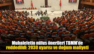 Muhalefetin nüfus önerileri TBMM’de reddedildi: 2030 uyarısı ve doğum maliyeti