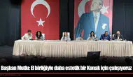 Başkan Mutlu: El birliğiyle daha estetik bir Konak için çalışıyoruz