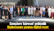 Gençlere ‘küresel’ yetkinlik:  Diplomanın yanına dijital rozet