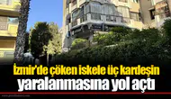 İzmir'de çöken iskele üç kardeşin yaralanmasına yol açtı