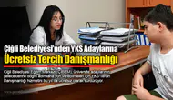 Çiğli Belediyesi’nden YKS Adaylarına Ücretsiz Tercih Danışmanlığı