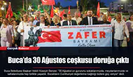 Buca’da 30 Ağustos coşkusu doruğa çıktı