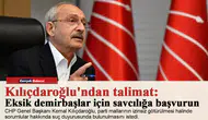 Kılıçdaroğlu'ndan talimat: Eksik demirbaşlar için savcılığa başvurun