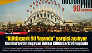 “Kültürpark 90 Yaşında” sergisi açılıyor... Cumhuriyet’in yaşayan mirası Kültürpark 90 yaşında