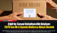 Çiğli’de Sosyal Belediyecilik Büyüyor: 2026’nın İlk 6 Ayında Binlerce Aileye Destek