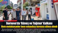 Hem motokuryeler hem vatandaşı koruma altına alındı