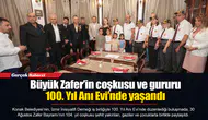 Büyük Zafer’in coşkusu ve gururu 100. Yıl Anı Evi’nde yaşandı