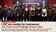 CHP'nin atadığı ilçe başkanının AK Parti rozeti taktığı ortaya çıktı