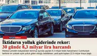 İktidarın yolluk giderinde rekor: 30 günde 8,3 milyar lira harcandı