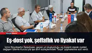 Eş-dost yok, şeffaflık ve liyakat var