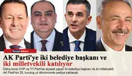 AK Parti'ye iki belediye başkanı ve iki milletvekili katılıyor