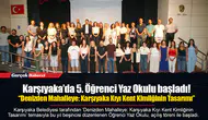 Karşıyaka’da 5. Öğrenci Yaz Okulu başladı!