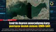 İzmir’de deprem senaryolarına karşı yeni karar destek sistemi: İZMİR-SAFE