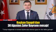 Başkan Saygılı’dan 30 Ağustos Zafer Bayramı mesajı!