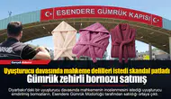 Uyuşturucu davasında mahkeme delilleri istedi skandal patladı