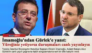 İmamoğlu'ndan Gürlek'e yanıt: Yüreğiniz yetiyorsa duruşmaları canlı yayınlayın