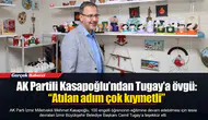 AK Partili Kasapoğlu’ndan Tugay’a övgü: “Atılan adım çok kıymetli”