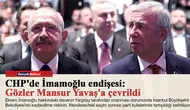 CHP'de İmamoğlu endişesi: Gözler Mansur Yavaş'a çevrildi