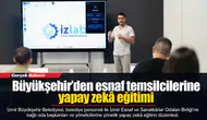 Büyükşehir’den esnaf temsilcilerine yapay zekâ eğitimi