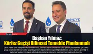 Başkan Yılmaz: Körfez Geçişi Bilimsel Temelde Planlanmalı