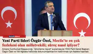 Yeni Parti lideri Özgür Özel, Meclis'te en çok fezlekesi olan milletvekili; süreç nasıl işliyor?