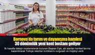 Bornova’da tarım ve dayanışma hamlesi: 30 dönümlük yeni kent bostanı geliyor