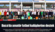Buca’da amatör futbol kulüplerine destek