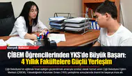 ÇİBEM Öğrencilerinden YKS’de Büyük Başarı: 4 Yıllık Fakültelere Güçlü Yerleşim