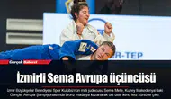 İzmirli Sema Avrupa üçüncüsü