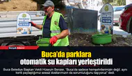 Buca’da parklara otomatik su kapları yerleştirildi