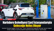 Narlıdere Belediyesi Şarj İstasyonlarıyla Geleceğe Nefes Oluyor